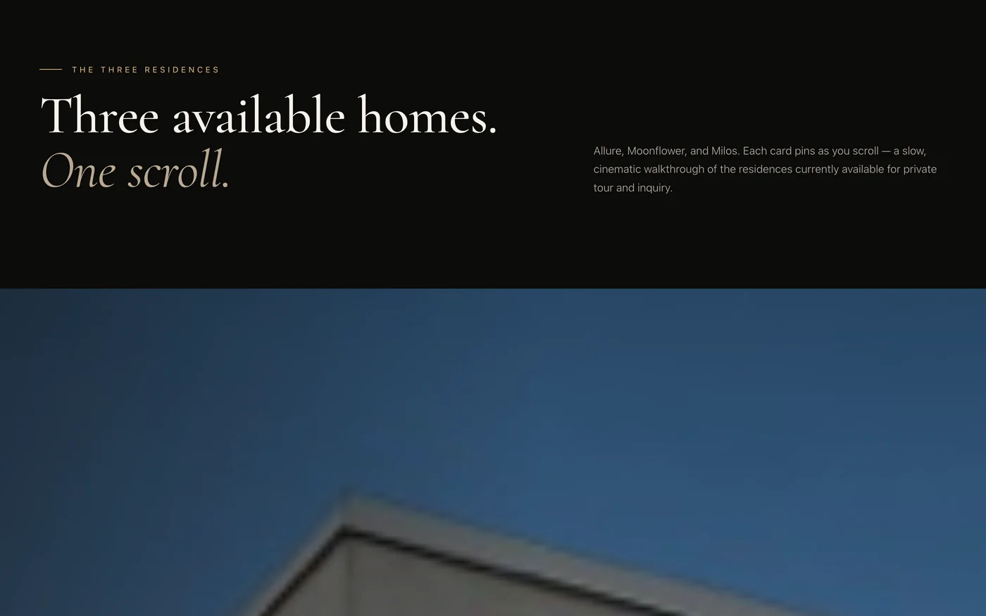 Three available homes, one scroll: the section of the home page that introduces the three residences